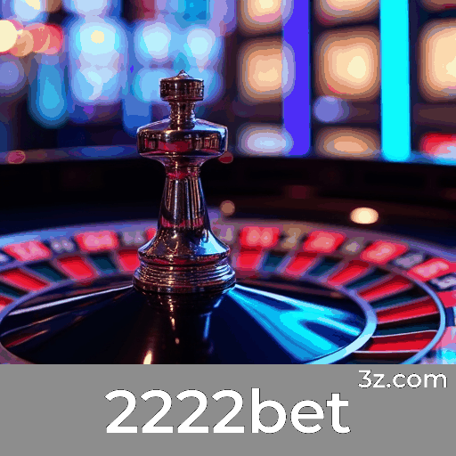2222bet: A Emoção dos Jogos de Cassino e Oportunidades de Ganho